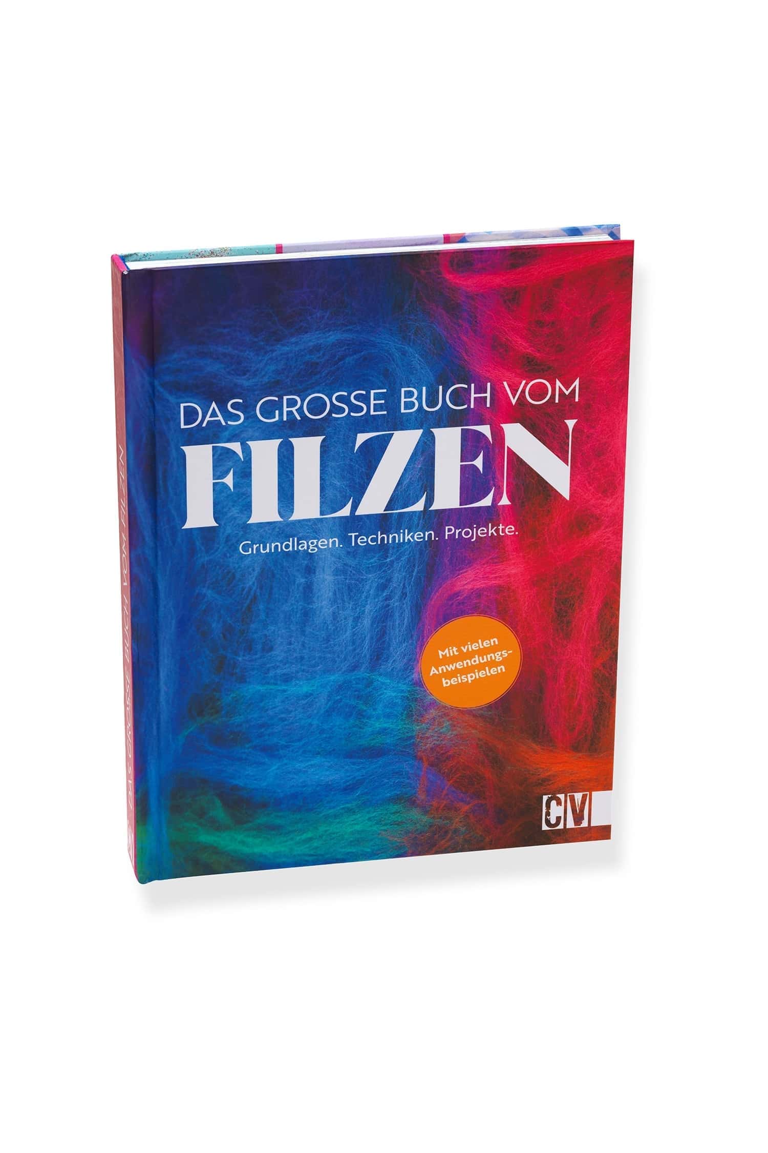 Das große Buch vom Filzen