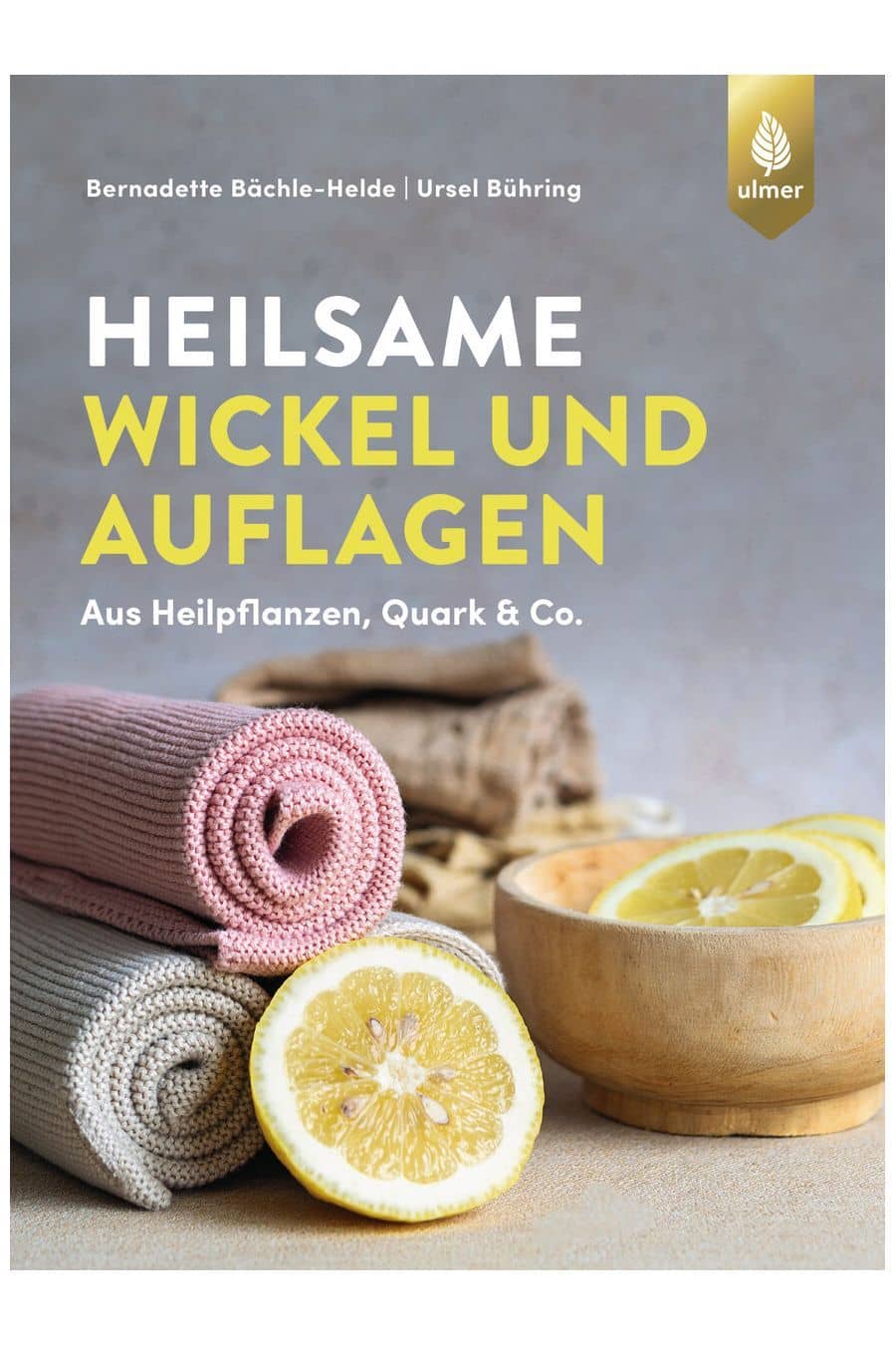 Buch ,,Heilsame Wickel und Auflagen", Freisteller